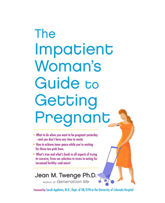 Impatient Woman's Guide to Getting Pregnant book cover